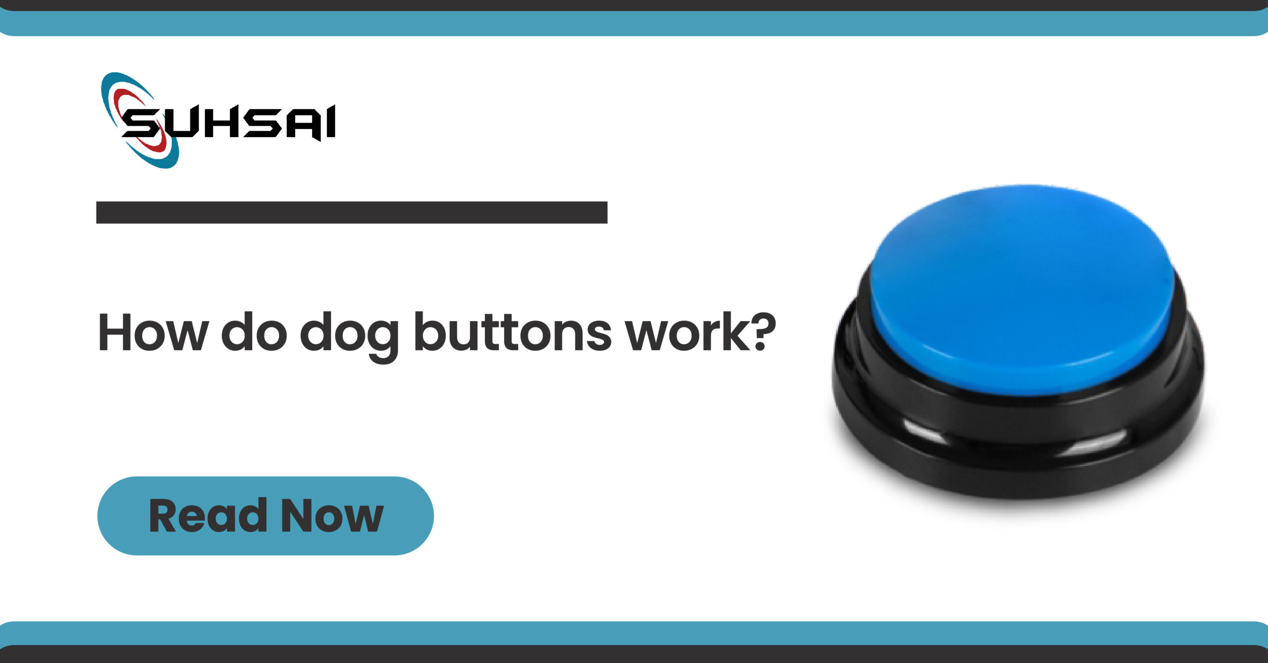 How do dog buttons work?